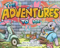 Cover image for The Adventures To Me
