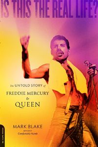 Cover image for Is This the Real Life?: The Untold Story of Queen