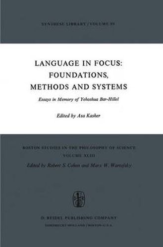 Cover image for Language in Focus: Foundations, Methods and Systems: Essays in Memory of Yehoshua Bar-Hillel