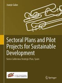 Cover image for Sectoral Plans and Pilot Projects for Sustainable Development: Sierra Calderona Strategic Plan, Spain