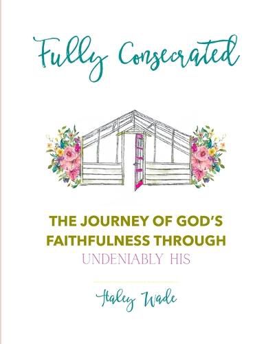 Cover image for Fully Consecrated