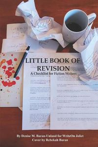 Cover image for Little Book of Revision: A Checklist for Fiction Writers