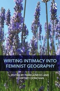 Cover image for Writing Intimacy into Feminist Geography