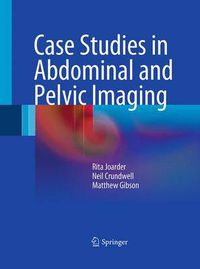 Cover image for Case Studies in Abdominal and Pelvic Imaging