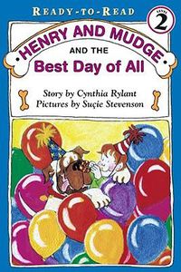 Cover image for Henry and Mudge and the Best Day of All: Ready-To-Read Level 2