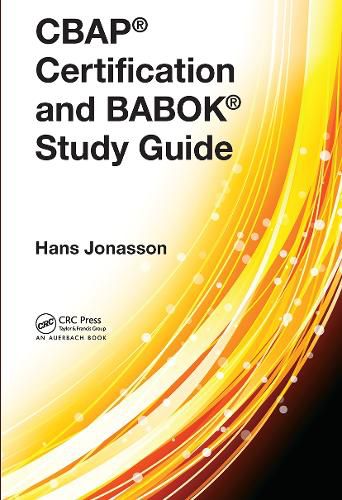 Cover image for CBAP (R) Certification and BABOK (R) Study Guide