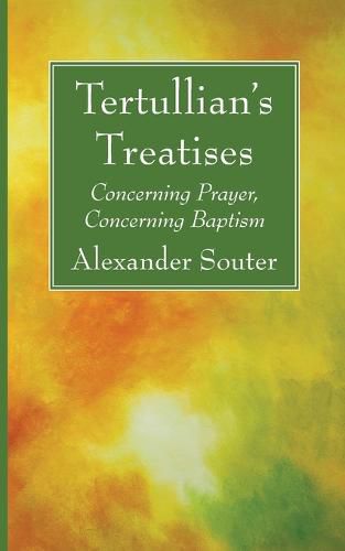 Tertullian's Treatises