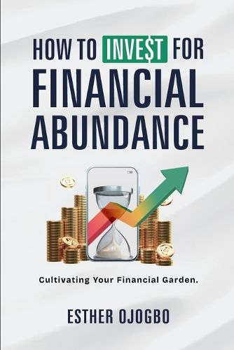 Cover image for How To Invest For Financial Abundance