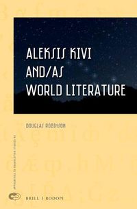 Cover image for Aleksis Kivi and/as World Literature