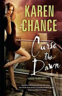 Cover image for Curse the Dawn: A Cassie Palmer Novel Volume 4