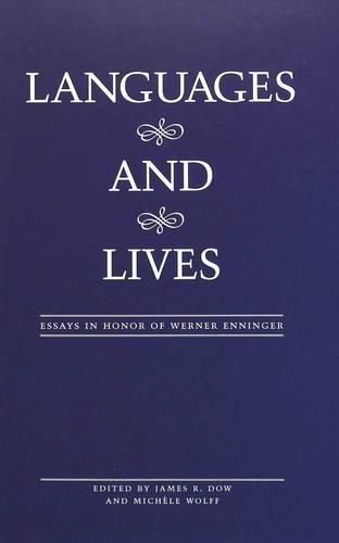 Cover image for Languages and Lives: Essays in Honor of Werner Enninger