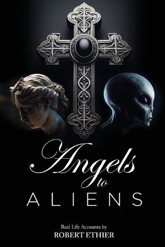 Cover image for Angels to Aliens