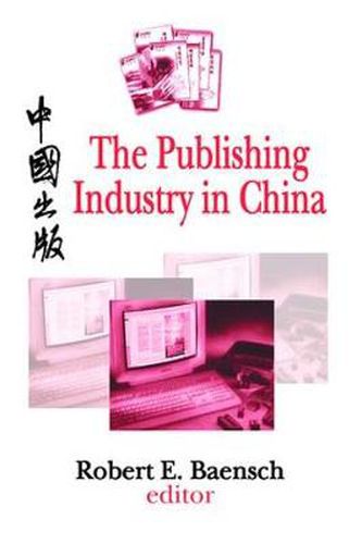 Cover image for The Publishing Industry in China