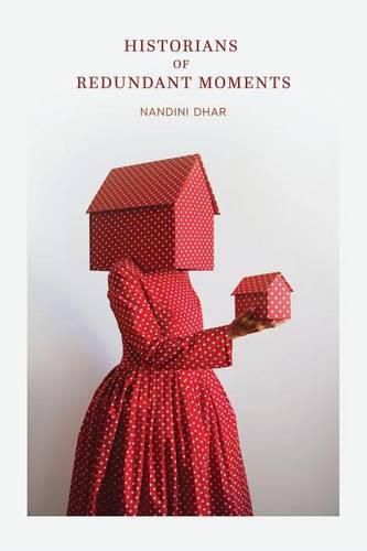 Cover image for Historians of Redundant Moments