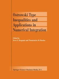 Cover image for Ostrowski Type Inequalities and Applications in Numerical Integration