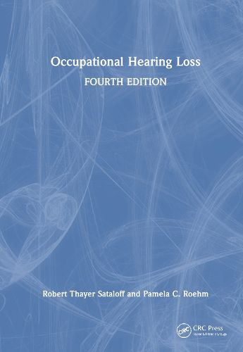 Occupational Hearing Loss, Fourth Edition