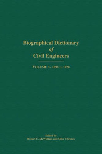 Cover image for Biographical Dictionary of Civil Engineers in Great Britain and Ireland - Volume 3: 1890-1920