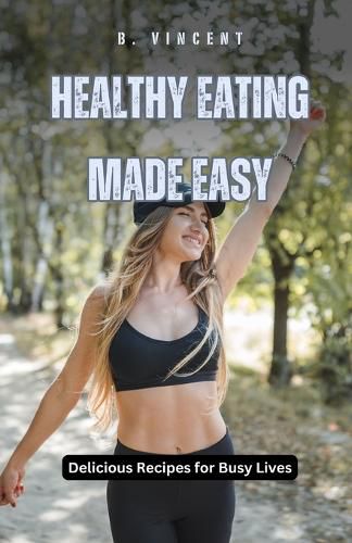 Healthy Eating Made Easy