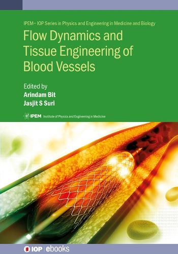 Cover image for Flow Dynamics and Tissue Engineering of Blood Vessels