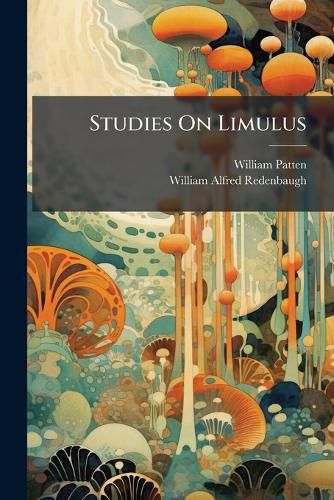 Cover image for Studies On Limulus