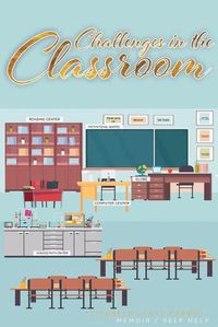 Cover image for Challenges in the Classroom