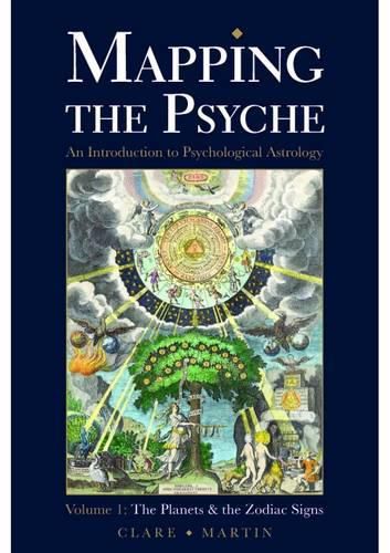Cover image for Mapping the Psyche: The Planets and the Zodiac Signs