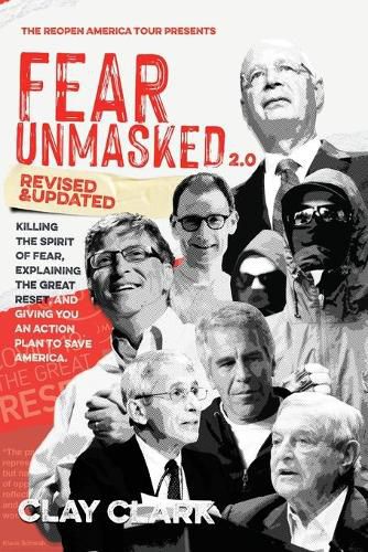 Cover image for Fear Unmasked 2.0: Killing the Spirit of Fear, Explaining the Great Reset, and Giving You an Action Plan America