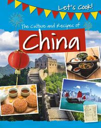 Cover image for The Culture and Recipes of China