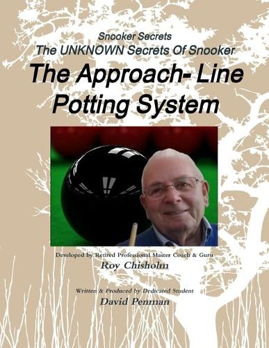 Cover image for Snooker Secrets: the Approach-Line Potting System