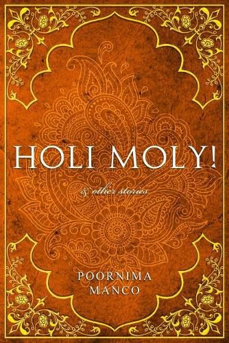 Cover image for Holi Moly! & Other Stories