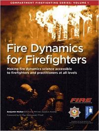 Cover image for Fire Dynamics for Firefighters: Compartment Firefighting Series