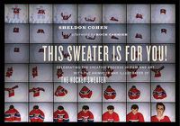 Cover image for This Sweater is for You!: Celebrating the Creative Process in Film and Art with the Animator and Illustrator of 'The Hockey Sweater