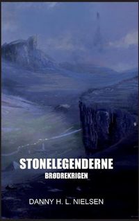 Cover image for Stonelegenderne: Brodrekrigen