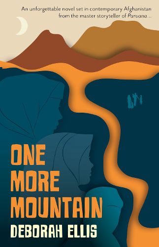 Cover image for One More Mountain: A Parvana Story