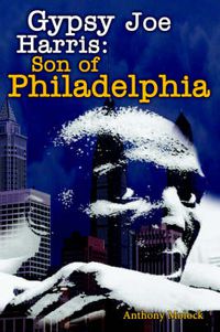 Cover image for Gypsy Joe Harris: Son of Philadelphia