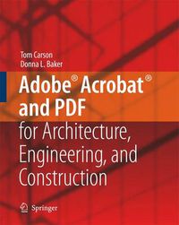 Cover image for Adobe (R) Acrobat (R) and PDF for Architecture, Engineering, and Construction