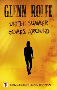 Cover image for Until Summer Comes Around