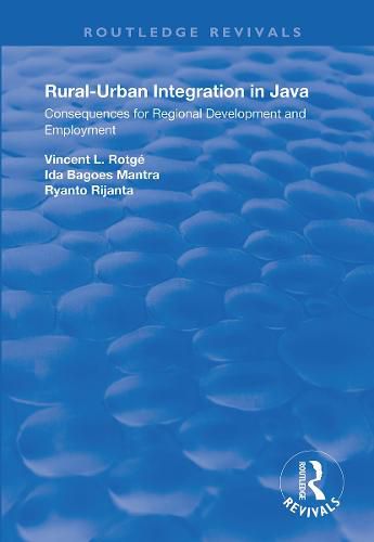 Cover image for Rural-Urban Integration in Java: Consequences for regional development and employment