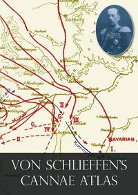 Cover image for Von Schlieffen's  Cannae  Atlas