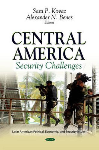 Cover image for Central America: Security Challenges