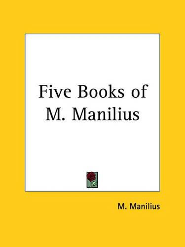 Five Books of M. Manilius (1697)