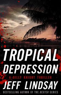Cover image for Tropical Depression: A Billy Knight Thriller