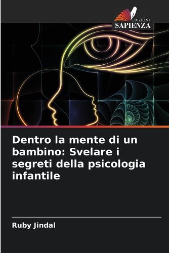 Cover image for Dentro la mente di un bambino