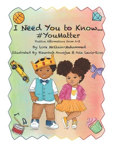 Cover image for I Need You To Know...#You Matter