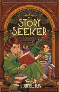 Cover image for The Story Seeker: A New York Public Library Book