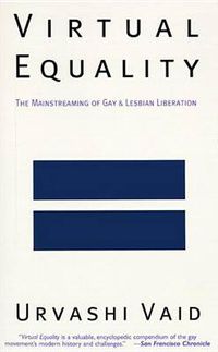 Cover image for Virtual Equality: The Mainstreaming of Gay and Lesbian Liberation