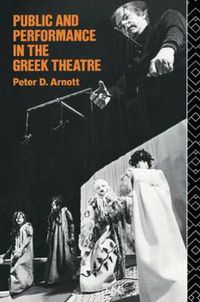 Cover image for Public and Performance in the Greek Theatre