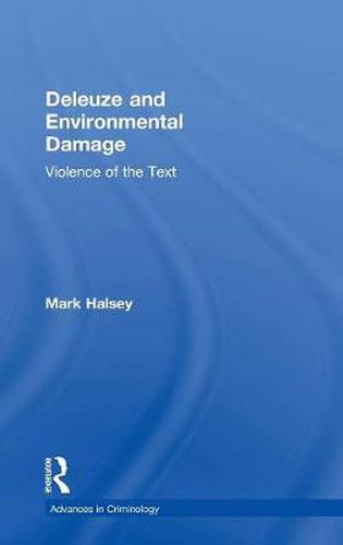 Cover image for Deleuze and Environmental Damage: Violence of the Text