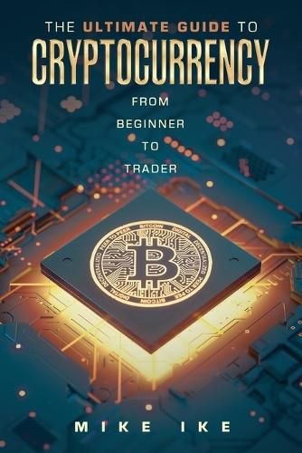 Cover image for The Ultimate Guide to Cryptocurrency