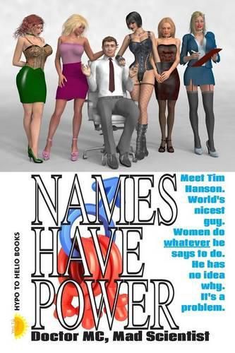 Cover image for Names Have Power: Tim's Magic Voice Makes A Harem